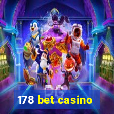 178 bet casino